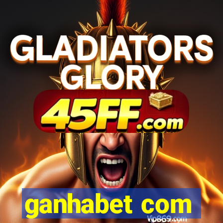 ganhabet com